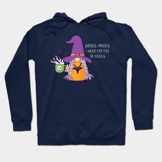 Hocus Pocus I Need Coffee To Focus Hoodie by Scaryzz